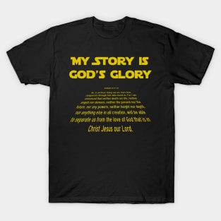 My Story is God's Glory T-Shirt